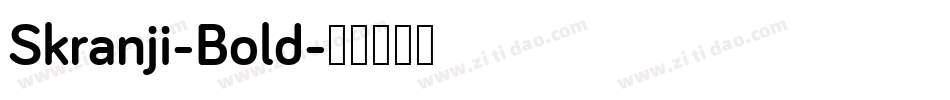 Skranji-Bold字体转换