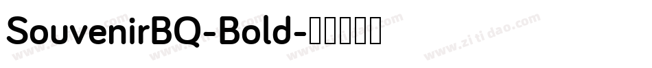 SouvenirBQ-Bold字体转换