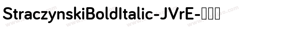 StraczynskiBoldItalic-JVrE字体转换