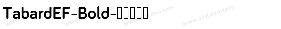 TabardEF-Bold字体转换