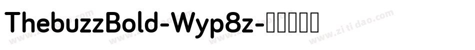 ThebuzzBold-Wyp8z字体转换