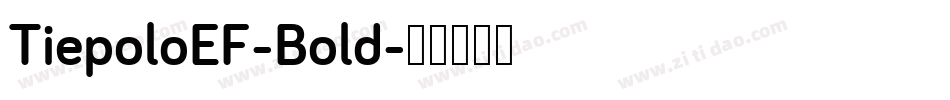 TiepoloEF-Bold字体转换