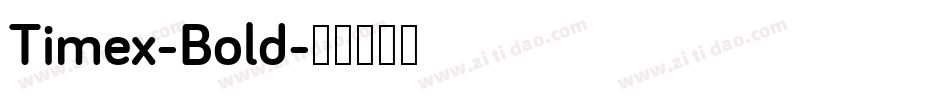 Timex-Bold字体转换