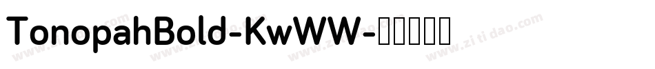 TonopahBold-KwWW字体转换