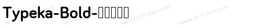 Typeka-Bold字体转换