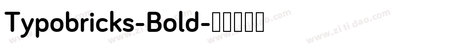 Typobricks-Bold字体转换