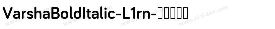 VarshaBoldItalic-L1rn字体转换