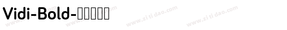 Vidi-Bold字体转换
