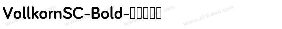 VollkornSC-Bold字体转换