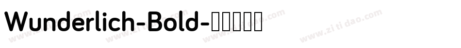 Wunderlich-Bold字体转换