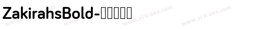 ZakirahsBold字体转换