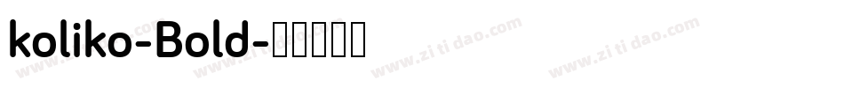 koliko-Bold字体转换