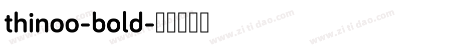thinoo-bold字体转换