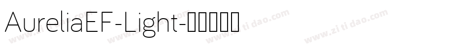 AureliaEF-Light字体转换