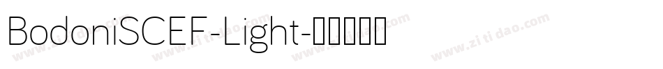 BodoniSCEF-Light字体转换