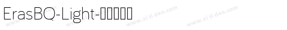 ErasBQ-Light字体转换