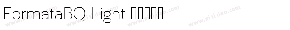 FormataBQ-Light字体转换