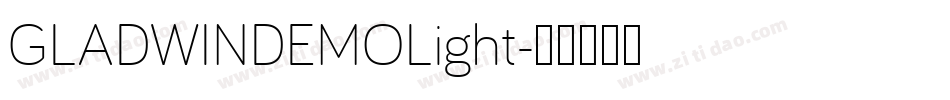 GLADWINDEMOLight字体转换