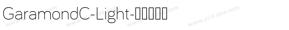 GaramondC-Light字体转换 GaramondC-Light字体转换