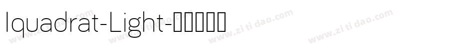 Iquadrat-Light字体转换