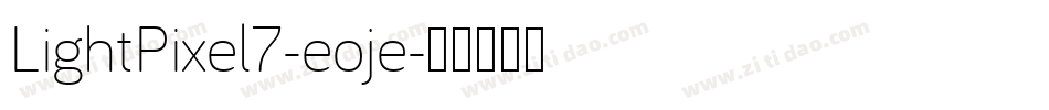 LightPixel7-eoje字体转换