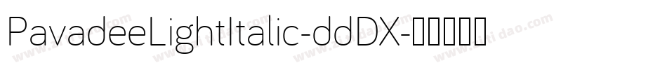 PavadeeLightItalic-ddDX字体转换