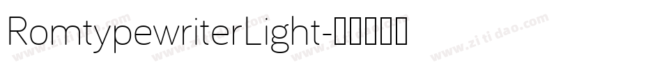 RomtypewriterLight字体转换