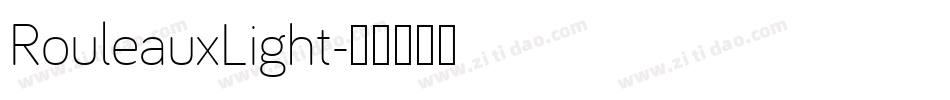 RouleauxLight字体转换