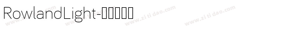 RowlandLight字体转换
