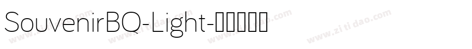 SouvenirBQ-Light字体转换