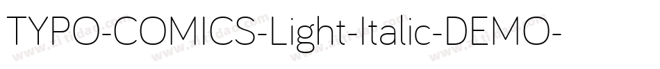 TYPO-COMICS-Light-Italic-DEMO字体转换