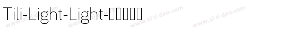 Tili-Light-Light字体转换