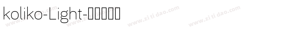 koliko-Light字体转换