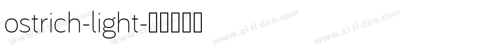 ostrich-light字体转换