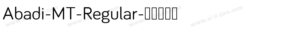 Abadi-MT-Regular字体转换