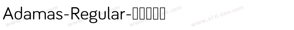 Adamas-Regular字体转换