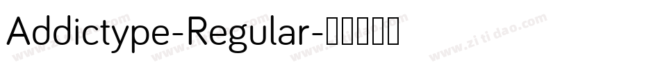 Addictype-Regular字体转换