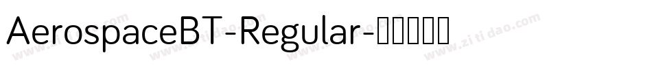 AerospaceBT-Regular字体转换