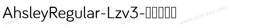 AhsleyRegular-Lzv3字体转换