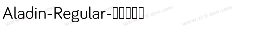 Aladin-Regular字体转换