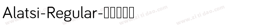 Alatsi-Regular字体转换