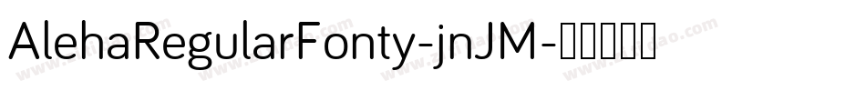 AlehaRegularFonty-jnJM字体转换