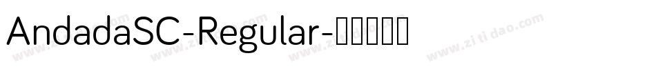 AndadaSC-Regular字体转换