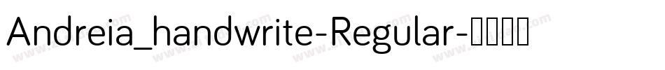 Andreia_handwrite-Regular字体转换
