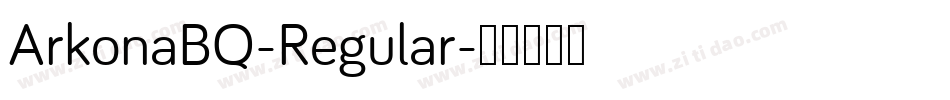 ArkonaBQ-Regular字体转换