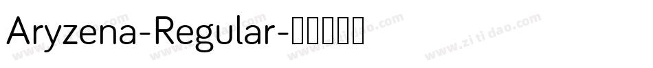 Aryzena-Regular字体转换