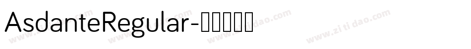 AsdanteRegular字体转换