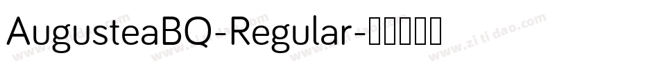AugusteaBQ-Regular字体转换