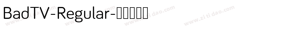 BadTV-Regular字体转换