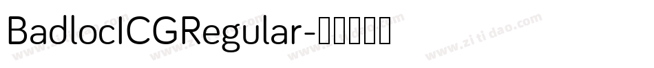 BadlocICGRegular字体转换